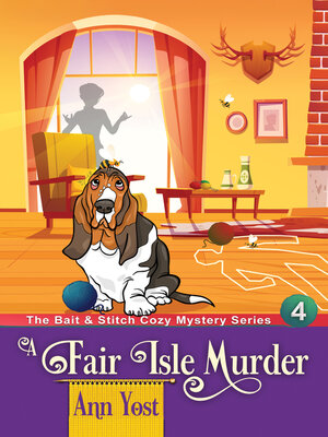 cover image of A Fair Isle Murder (The Bait & Stitch Cozy Mystery Series, Book 4)